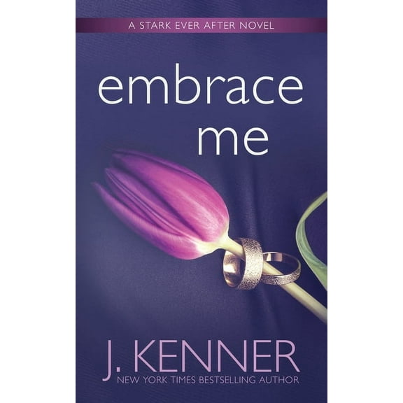 Stark Ever After Embrace Me, Book 7, (Paperback)