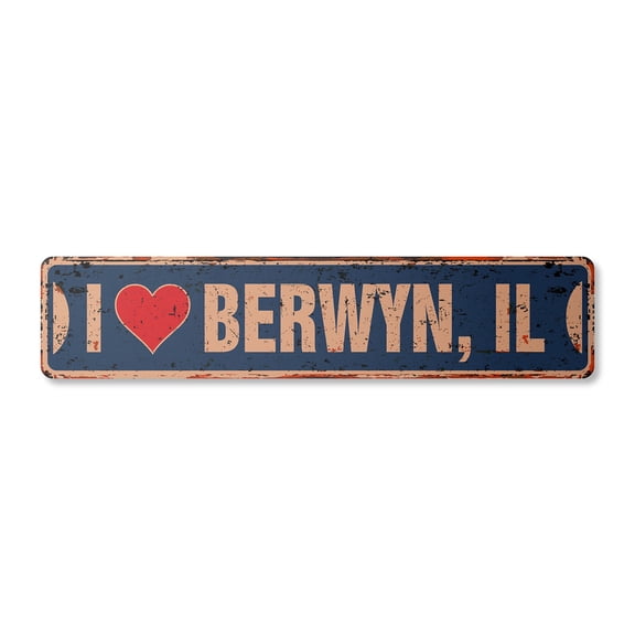 I LOVE BERWYN ILLINOIS Vintage Aluminum Street Sign il city state us wall road décor rustic metal tin gift | Indoor/Outdoor | 18" Wide