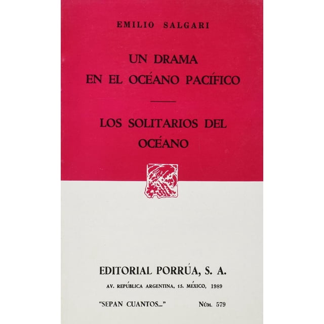Un drama en el océano pacífico · Los solitarios del océano Editorial Porrúa 9789684523654