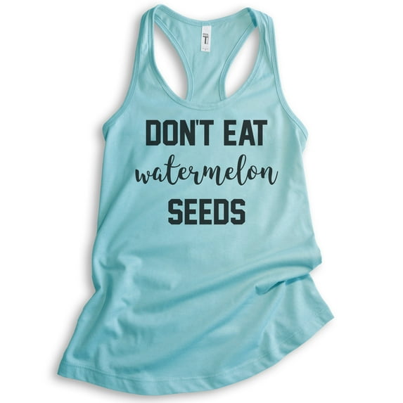 Don't Eat Watermelon Seeds Tank Top, Ladies Racerback Tank Top, Cute Pregnancy Tank, New Mom Tank, Cancun, X-Large