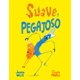 thumbnail image 1 of Libro Suave Y Pegajoso Tapa Blanda, Autor Jeanne Willis, Editorial Picaronaobelisco, 1 of 2