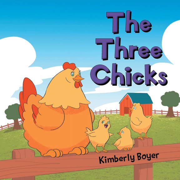 The Three Chicks, (Paperback)