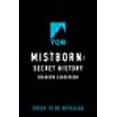 thumbnail image 1 of Mistborn, Histoire Secrète (la Saga de Mistborn), 1 of 3