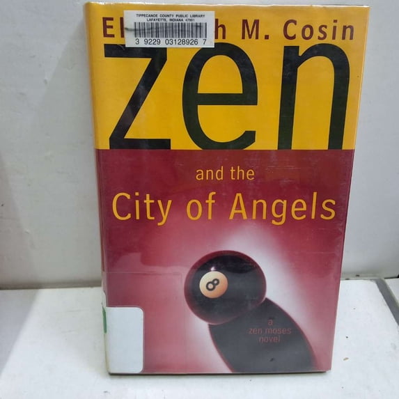 Pre-Owned Zen and the City of Angels (Hardcover) 0312206119 9780312206116