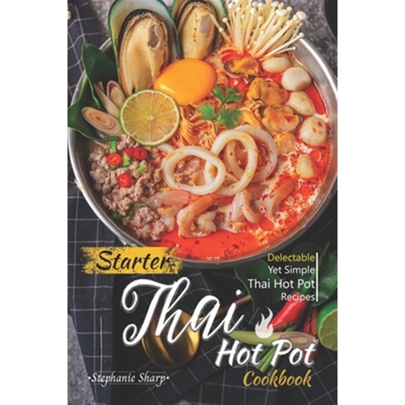 Pre-Owned Starter Thai Hot Pot Cookbook
