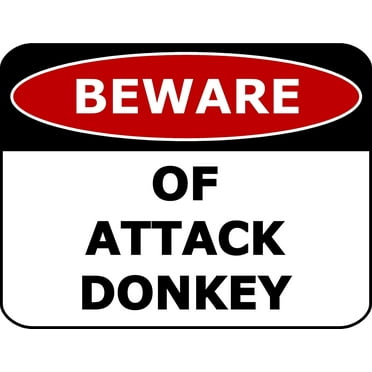 PCSCP Beware Of Attack Donkey 11 inch by 9.5 inch Laminated Funny Sign