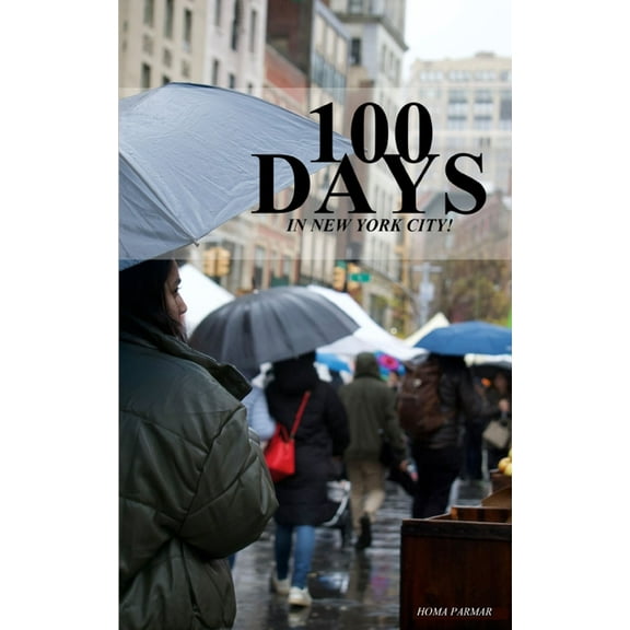 100 Days in New York City!, (Paperback)