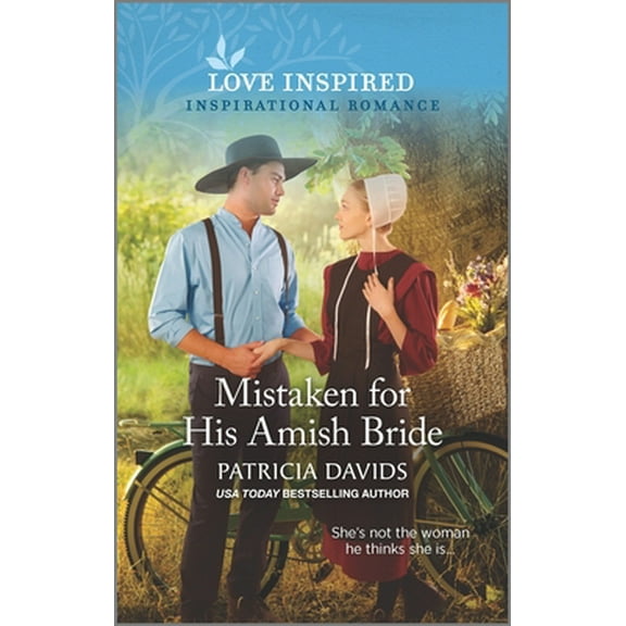 Pre-Owned Mistaken for His Amish Bride: An Uplifting Inspirational Romance (Mass Market Paperback) 1335759158 9781335759153