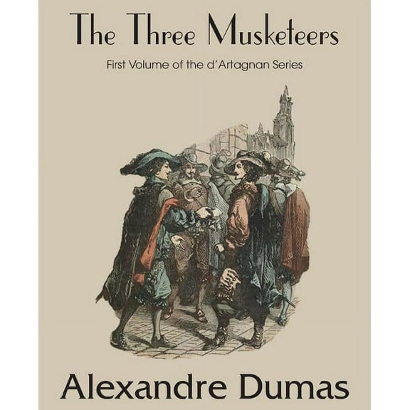 The Three Musketeers, (Paperback)