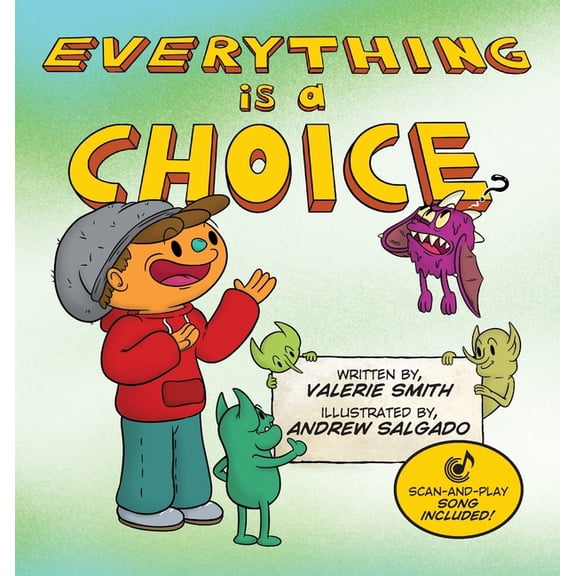 Everything is a Choice, (Hardcover)