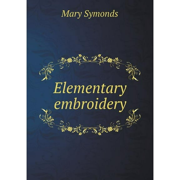 Elementary embroidery (Paperback)
