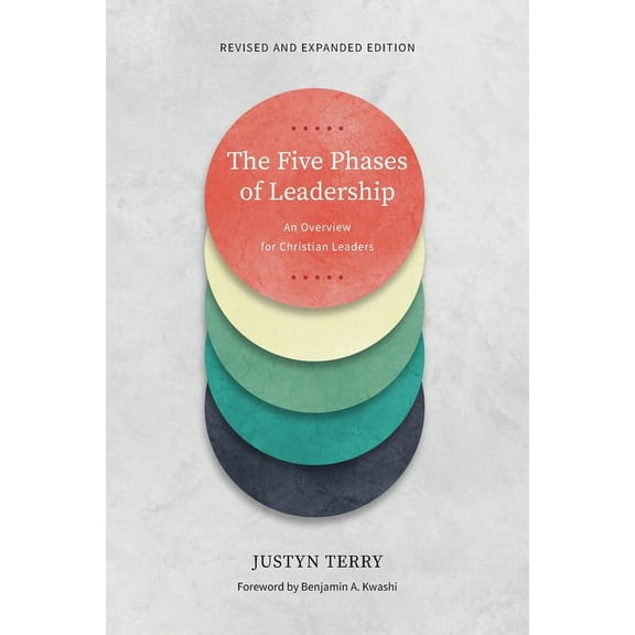 The Five Phases of Leadership (Paperback)