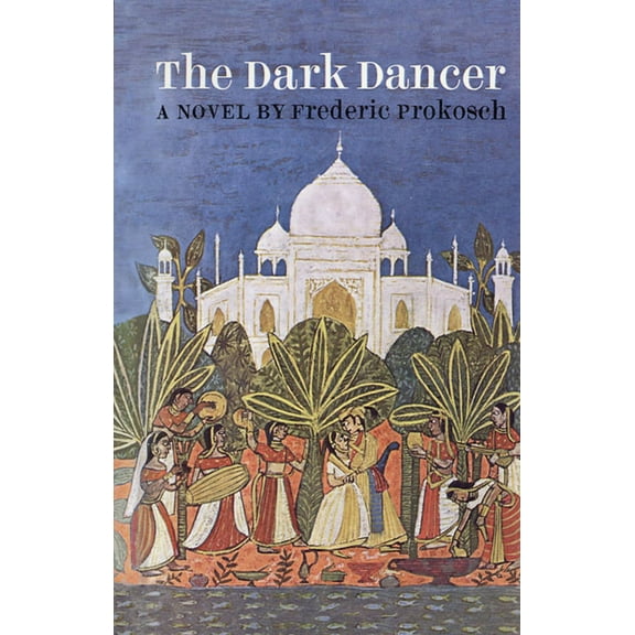 The Dark Dancer : A Novel (Paperback)