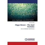 Higgs Boson - The God Particles (Paperback)