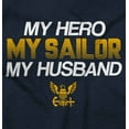 thumbnail image 2 of US Navy Logo My Husband Hero Sailor Women's T Shirt Ladies Tee Brisco Brands S, 2 of 5