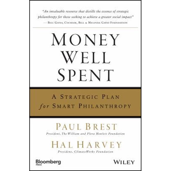 Pre-Owned Money Well Spent: A Strategic Plan for Smart Philanthropy (Hardcover) 1576603121 9781576603123