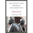 thumbnail image 3 of Contending Modernities Religion and Broken Solidarities: Feminism, Race, and Transnationalism, (Paperback), 3 of 3