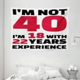 thumbnail image 1 of 40th Birthday Decorations Tapestry, Feeling Eighteen Years of Experience Forever Young Phrase, Wall Hanging for Bedroom Living Room Dorm Decor, 80W X 60L Inches, Pink Black White, by Ambesonne, 1 of 2