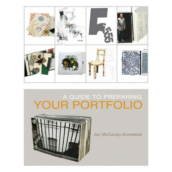 A Guide to Preparing Your Portfolio, (Paperback)