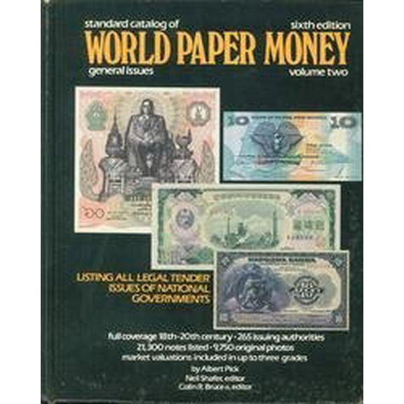 Pre-Owned Standard Catalog of World Paper Money (Standard Catalog of World Paper Money: Vol.2: General Issues) (Hardcover) 0873411285 9780873411288