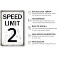 thumbnail image 2 of Speed Limit 2 Warning Traffic Road Street Metal Tin Sign Indoor/outdoor Use for Street Garage Yard Home Poster Wall Art Pub Bar Wall Decor 8x12 Inch, 2 of 6