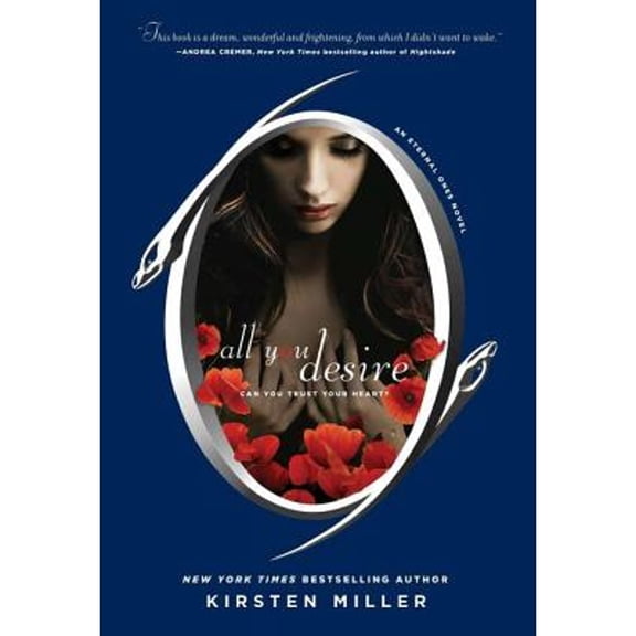 All You Desire (Eternal Ones), 9781595143235, 1595143238, Hardcover,