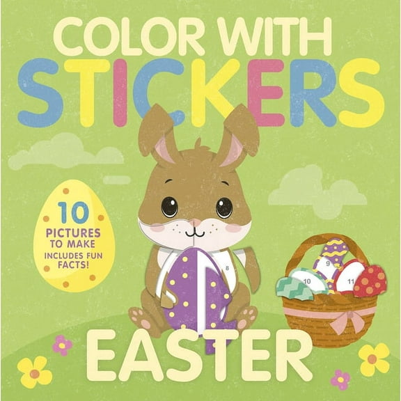 Color With Stickers: Easter : Create 10 Pictures with Stickers! (Paperback)