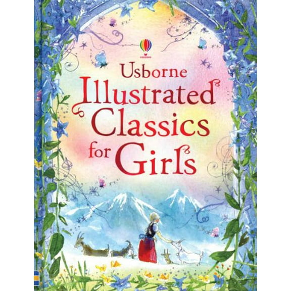 Pre-Owned Illustrated Classics for Girls (Hardcover) 0794524192 9780794524197