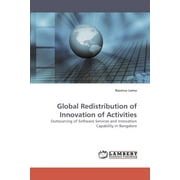 Global Redistribution of Innovation Activities (Paperback)