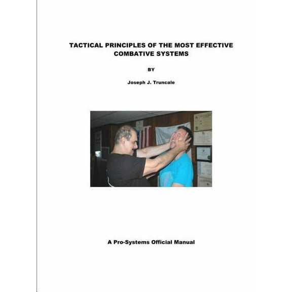 Tactical Principles of the Most Effective Combative Systems (Paperback)
