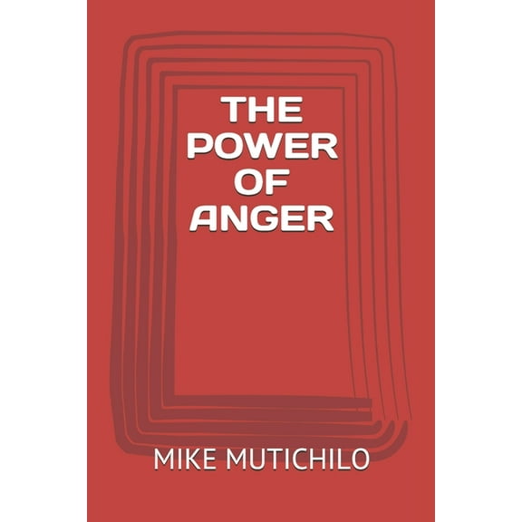 The Power of Anger (Paperback)