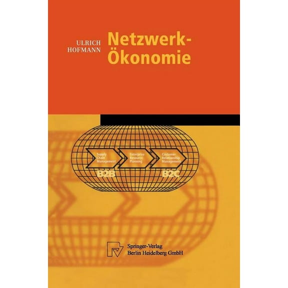 Physica-Lehrbuch Netzwerk-Ãkonomie, (Paperback)