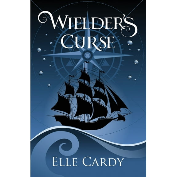 Wielder's Storm: Wielder's Curse (Series #2) (Paperback)