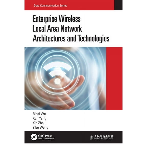 Data Communication Enterprise Wireless Local Area Network Architectures and Technologies, (Paperback)