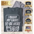 thumbnail image 2 of S4E Women's I Paused My Game to Be Here T-Shirt XX-Large Dark Heather, 2 of 4