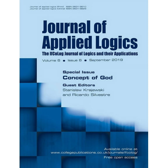 Journal of Applied Logics - The IfCoLog Journal of Logics and their Applications: Volume 6, Issue 6, September 2019: Special Issue: Concept of God (Paperback)