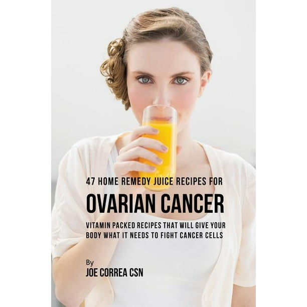 Juices Recipes For Cancer Dandk Organizer