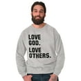 thumbnail image 5 of Love God and Others Christian Quote Sweatshirt for Men or Women Brisco Brands L, 5 of 6