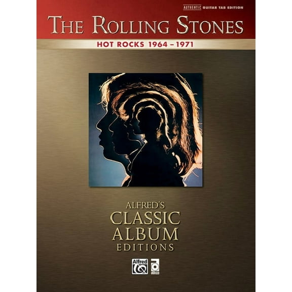 Alfred's Classic Album Editions Rolling Stones -- Hot Rocks 1964-1971: Authentic Guitar Tab, (Paperback)
