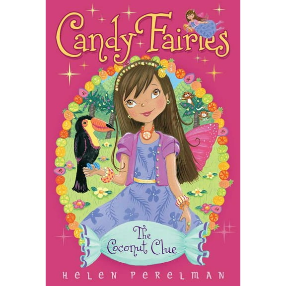 Candy Fairies The Coconut Clue, Book 17, (Paperback)