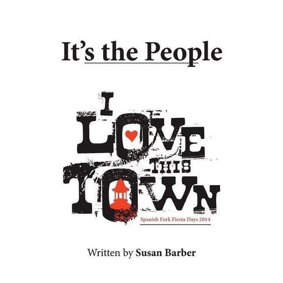 It's the People: I Love This Town, (Paperback)