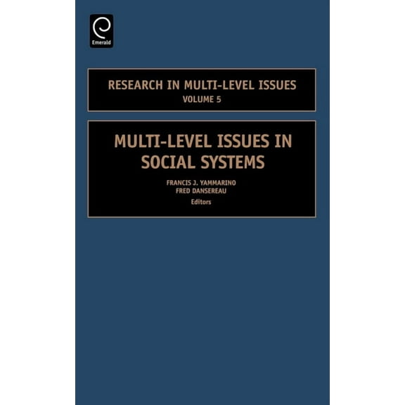 Research in Multi Level Issues Multi-Level Issues in Social Systems, Book 5, (Hardcover)