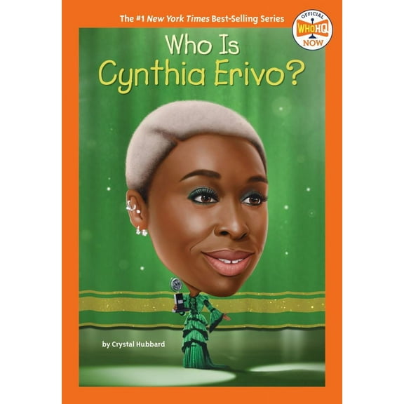Crystal Hubbard: Who Is Cynthia Erivo? (Paperback)