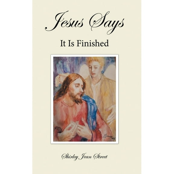 Jesus Says It Is Finished (Hardcover)
