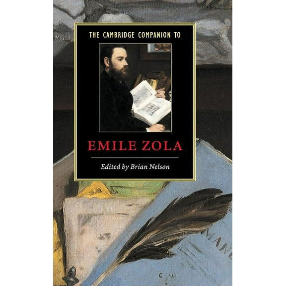 Cambridge Companions to Literature The Cambridge Companion to Zola, (Hardcover)