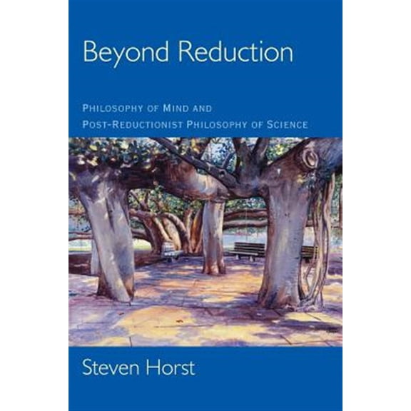 Pre-Owned Philosophy of Mind Beyond Reduction: Philosophy of Mind and Post-Reductionist Philosophy of Science, (Paperback)