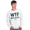 thumbnail image 3 of WTF Where's the Fish Fisherman Funny Men's Crewneck Sweatshirt Brisco Brands S, 3 of 5