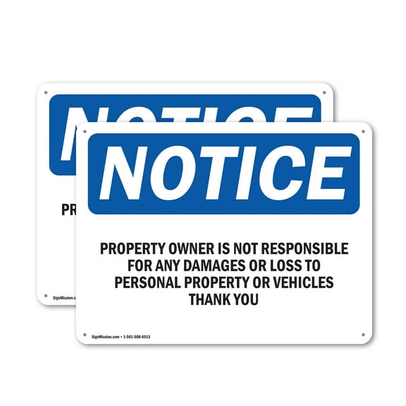 (2 Pack) Property Owner Is Not Responsible For Any OSHA Notice Sign 10 Inch X 7 Inch Indoor / Outdoor Rust-Free Aluminum Metal Signs for Workplace, Workshop, and Construction Site, Made