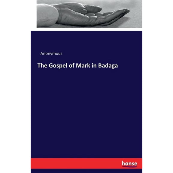 The Gospel of Mark in Badaga, (Paperback)