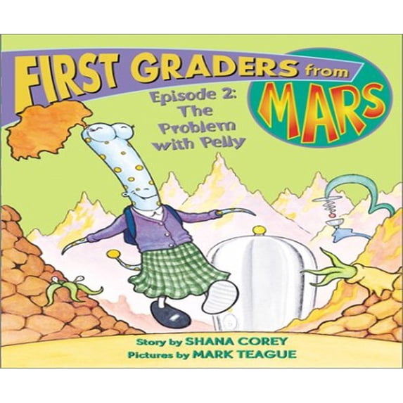 Pre-Owned The Problem With Pelly (First Graders from Mars) (Hardcover) 0439266327 9780439266321